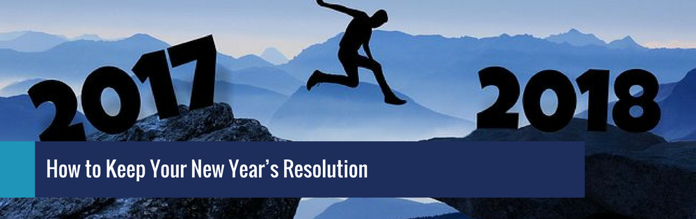 How to Keep Your New Year's Resolution