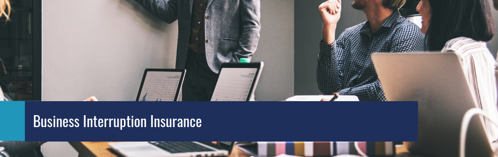 Business Interruption Insurance