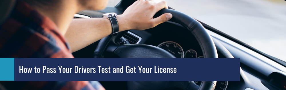 How to Pass Your Drivers Test and Get Your License
